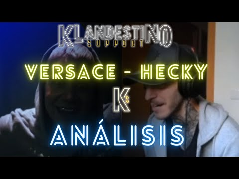 REACCIÓN Hecky - Versace / Análisis de temas en Klandestino Support