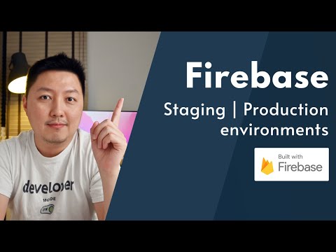 Configure Staging & Production Environments on Firebase