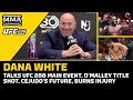 Dana White Talks UFC 288 Headliner, O’Malley Title Shot, Kron Gracie, Burns Injury | MMA Fighting