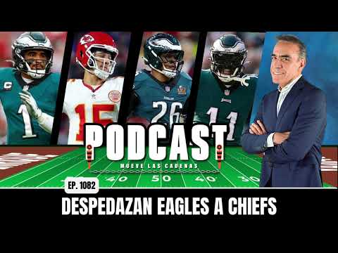 Se lleva Patrick Mahomes Histórica Derrota en #SuperBowl ante los Nuevos Monarcas, Filadelfia Eagles