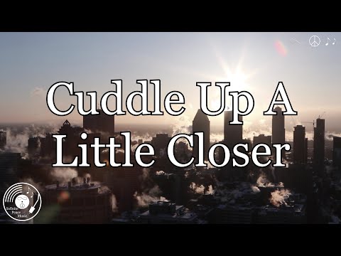 Cuddle Up A Little Closer - Doris Day