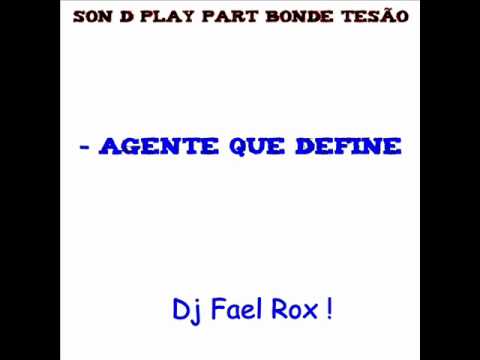 Son d Play part Bonde Tesão - A Gente Que Define