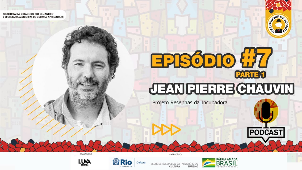 INCUBACAST#07 – Parte 1 – Jean Pierre Chauvin e Janderson Lacerda