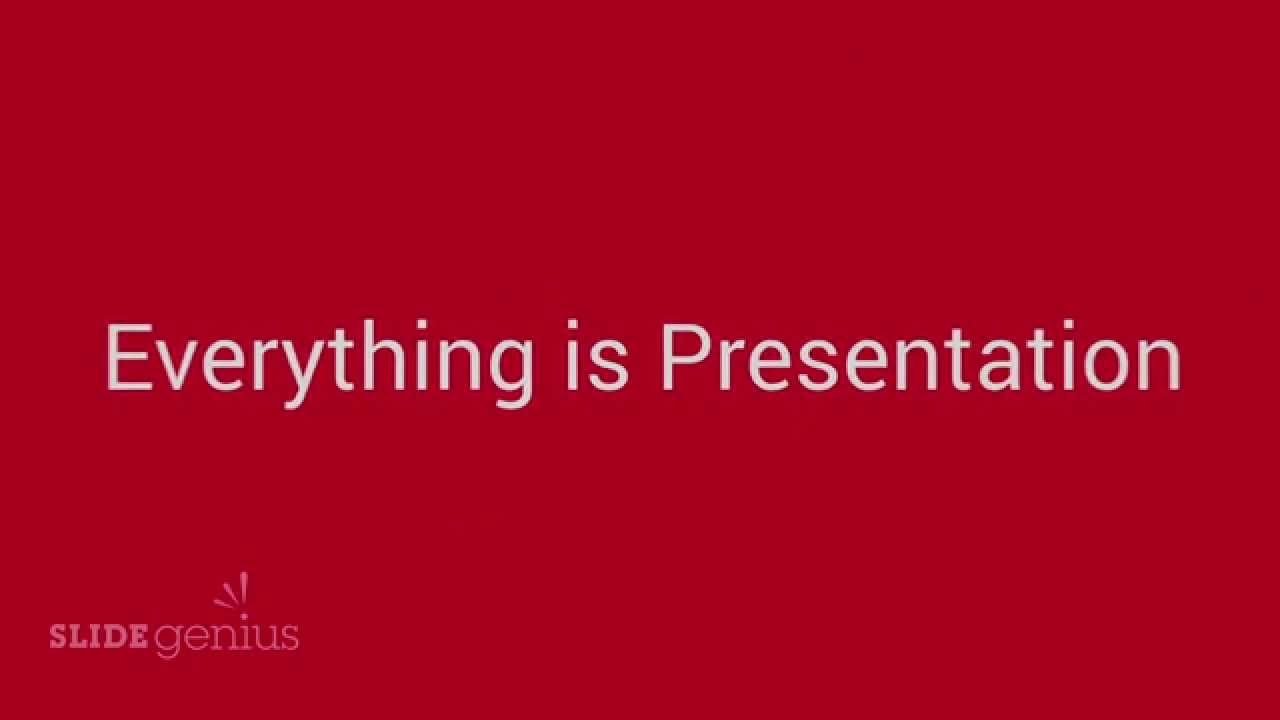 CEO Video: Everything is Presentation
