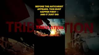 BEFORE THE ANTICHRIST APPEARS, THIS MUST HAPPEN FIRST — AND IT JUST DID