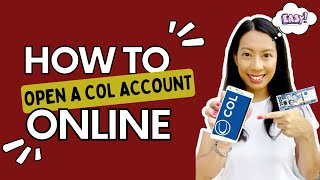 Paano mag open ng account sa COL Financial in 2022 (UPDATED)