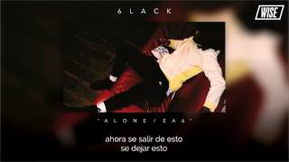 6lack - Alone / EA6 (Subtitulado Español) | Wise Subs