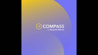 COMPASS 1Form - COMPASS by Bespoke Metrics