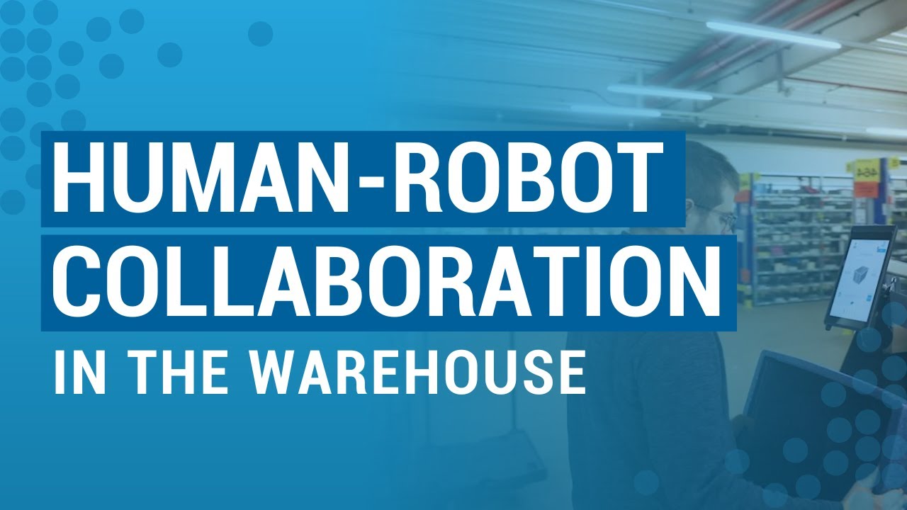 Human-Robot Collaboration In The Warehouse | E2