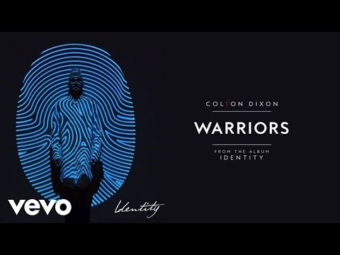 Colton Dixon - Warriors (Audio)