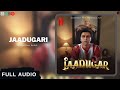 Jaadugari (AUDIO) | Jitendra Kumar, Arushi Sharma | Nilotpal Bora | Jaadugar | Netflix