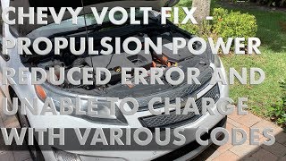 CHEVY VOLT FIX - PROPULSION POWER REDUCED