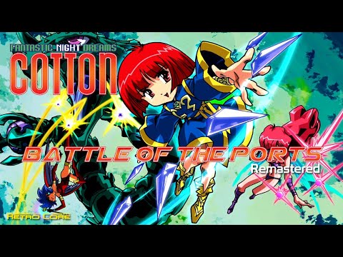 Battle of the Ports Remastered- Cotton : Fantastic Night Dreams (コットン) Show #361 - 60fps