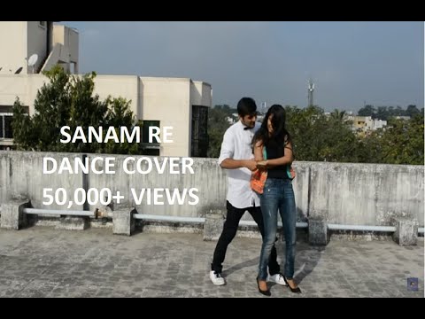 Sanam re dance cover