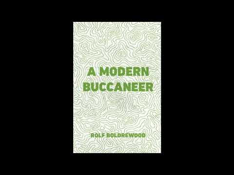 A Modern Buccaneer by Rolf Boldrewood — free full audiobook
