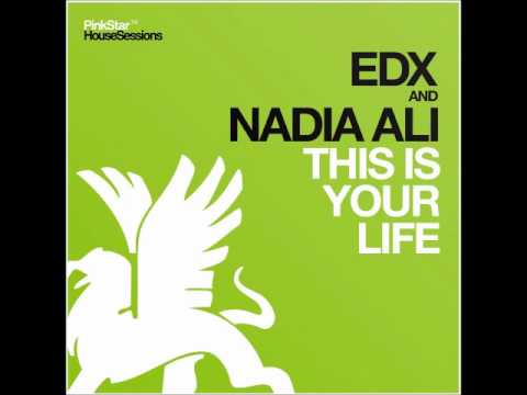 EDX & Nadia Ali - This Is Your Life (Leventina Remix)