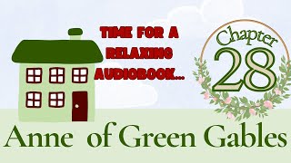 Chapter 28 An Unfortunate Lily Maid Anne of Green Gables Funny, relaxing dramatic reading, classic