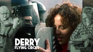 Flying Circus - Derry (official video)