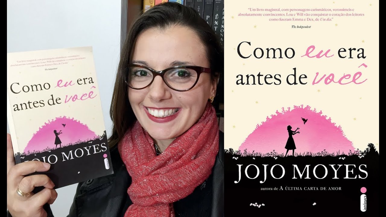 Como Eu Era Antes de Você - RESENHA