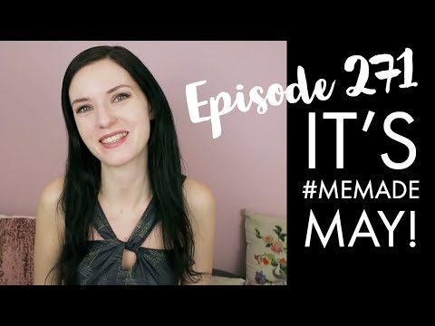 YARNGASM: Episode 271 - "It's #MeMadeMay!"