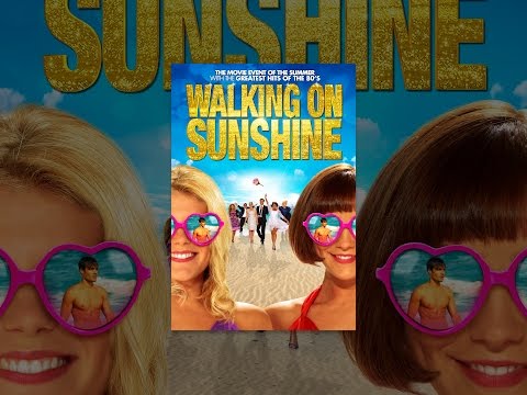 Walking on Sunshine
