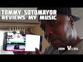 Tommy Sotomayor Bar 4 Bar Review Of My Music
