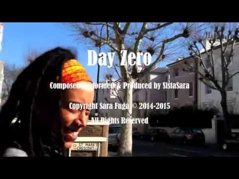 SistaSara - Day Zero (Official Video)
