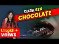 लड़की का Mood बड़ा देगी ये Chocolate Dr Neha Mehta