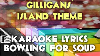 GILLIGANS’ ISLAND THEME BOWLING FOR SOUP KARAOKE LYRICS VERSION PSR S975