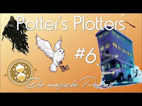 Potter's Plotters #6 – Mysteriöse Sache, die Zeit, nicht wahr?