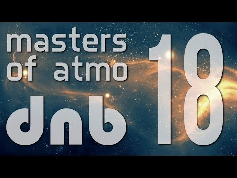 Masters Of Atmospheric Drum And Bass Vol. 18 (Into The Deeper Space)