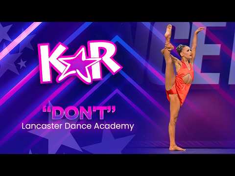 Don't | Bostyn Padue | Lancaster Dance Academy | Elite Miss Junior Dance & Top Elite Junior Solo