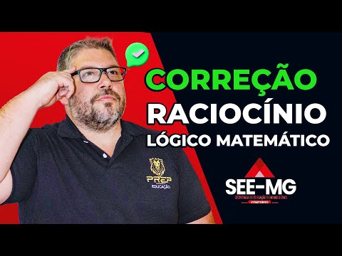 Concurso SEE-MG: Correção da Prova de Raciocínio Lógico e Matemática