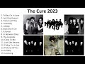 T H E. C U R E Best Songs Playlist - Greatest Hits Full Album 2023 Of T H E. C U R E