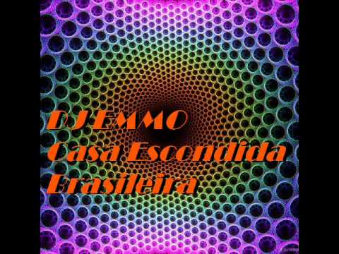 DJ Emmo   Casa Escondida Brasileira Original