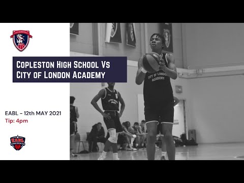 EABL: Copleston Vs City of London Academy - 12th May 2021