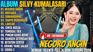 Download lagu SILVY KUMALASARI FULL ALBUM PALING POPULER || NEGORO ANGIN - MUTIARA - SUMANDHING || CINEMA DANGDUT mp3