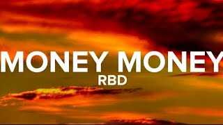 RBD - Money Money (Lyrics/Letra) 🎶