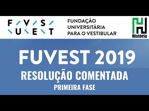 Resolução Fuvest 2019 - Primeira Fase  (Gabarito Comentário)