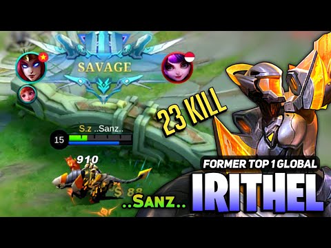 SAVAGE! Irithel Deadly Critical [ Top 1 Global irithel Best Build ] By ..Sanz.. - Mobile Legends