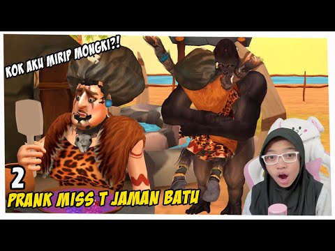 PRANK MISS T JADI MONYET - BU TEMPE JAMAN BATU PART 2 - SCARY TEACHER 3D STONE AGE