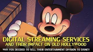 Why Fox Decided to Sell to Disney: The Impact of Streaming Services