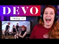 Do You "Whip It"? First Time Hearing Devo, and it's HILARIOUS!