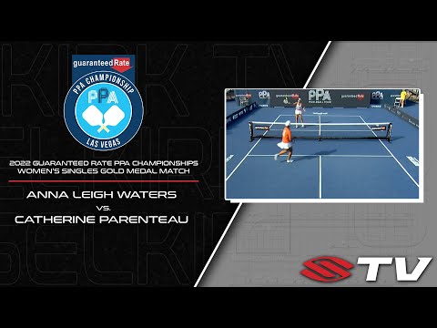 2022 Guaranteed Rate PPA Championships Women's Singles Gold Medal Match - A. Waters vs. C. Parenteau