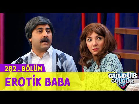 Erotik Baba - 282.Bölüm (Güldür Güldür Show)