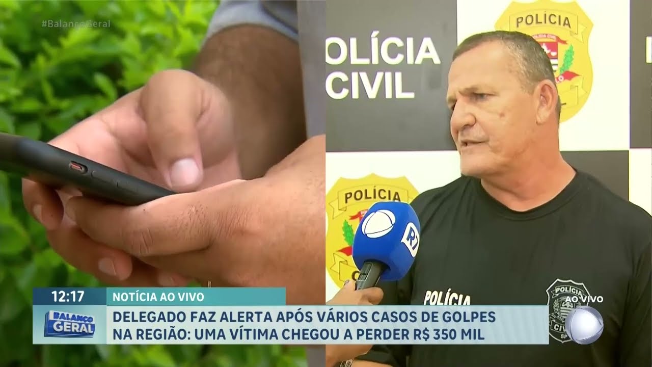 Golpes na região preocupam a Polícia Civil; uma vítima perdeu R$ 350 mil