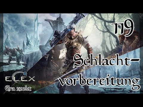 Elex - #119 Schlachtvorbereitung (Let's Play deutsch)