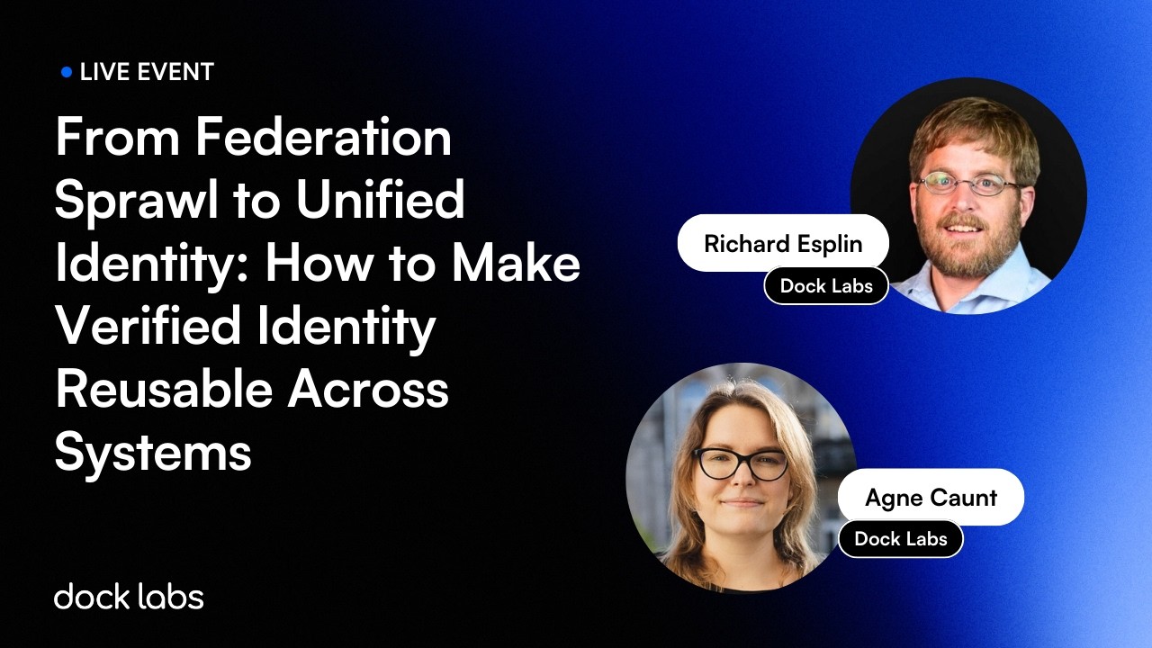 From Federation Sprawl to Unified Identity: How to Make Verified Identity Reusable Across Systems