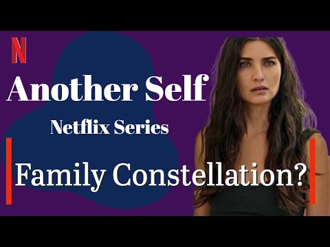 Netflix Series Another Self Explained (the psychotherapy part) 2022