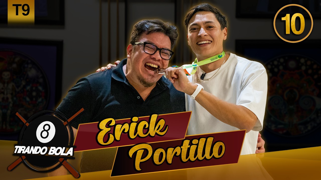 Erick Portillo | Tirando Bola | T9E10